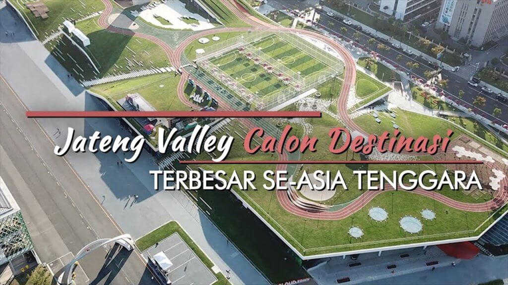 Mulai Ground Breaking, Jateng Valley Akan Ada di Ungaran!